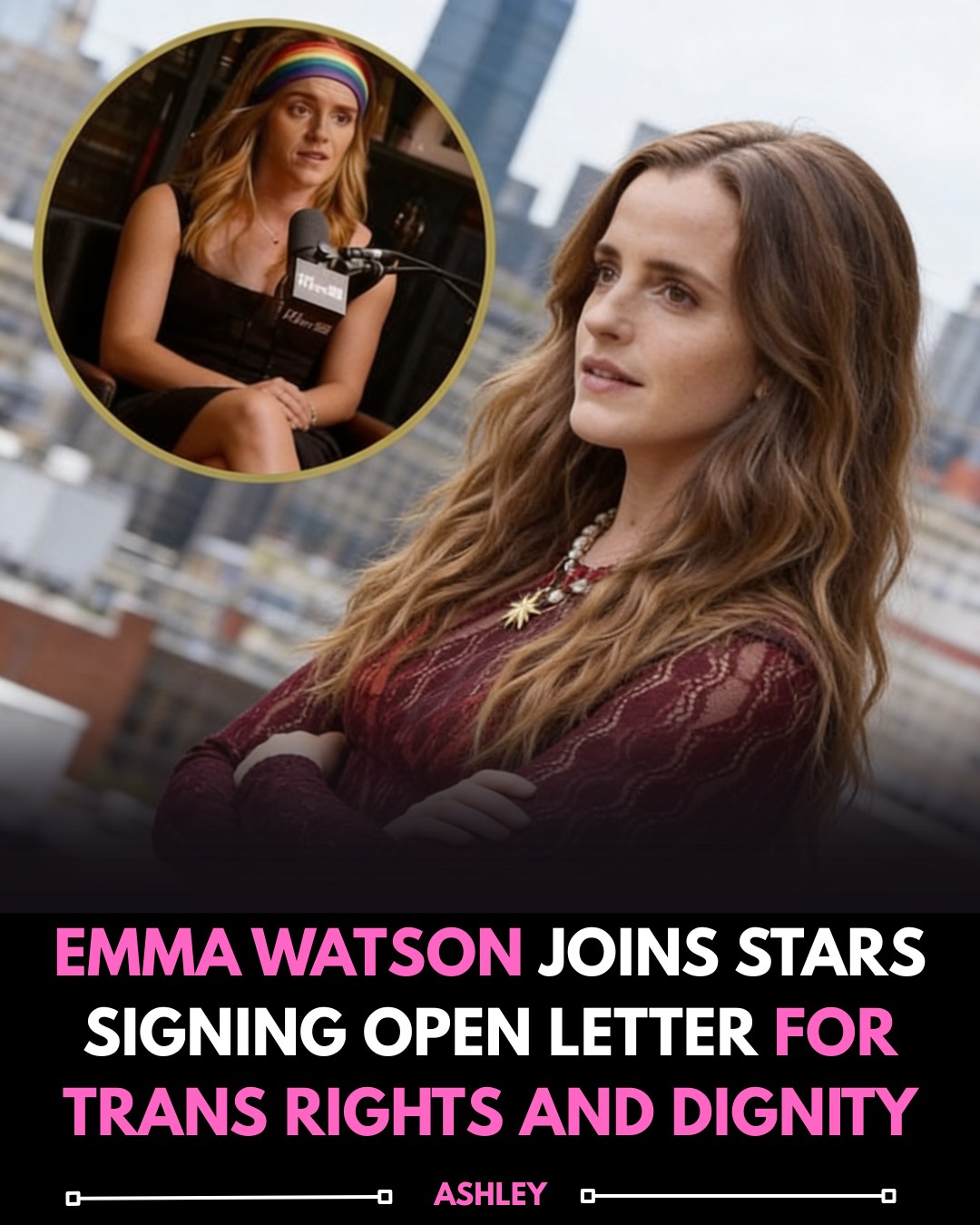 Emma Watson and a Turning Point in the Global Conversation on Trans Rights and Equality. hyn - BuzzDay