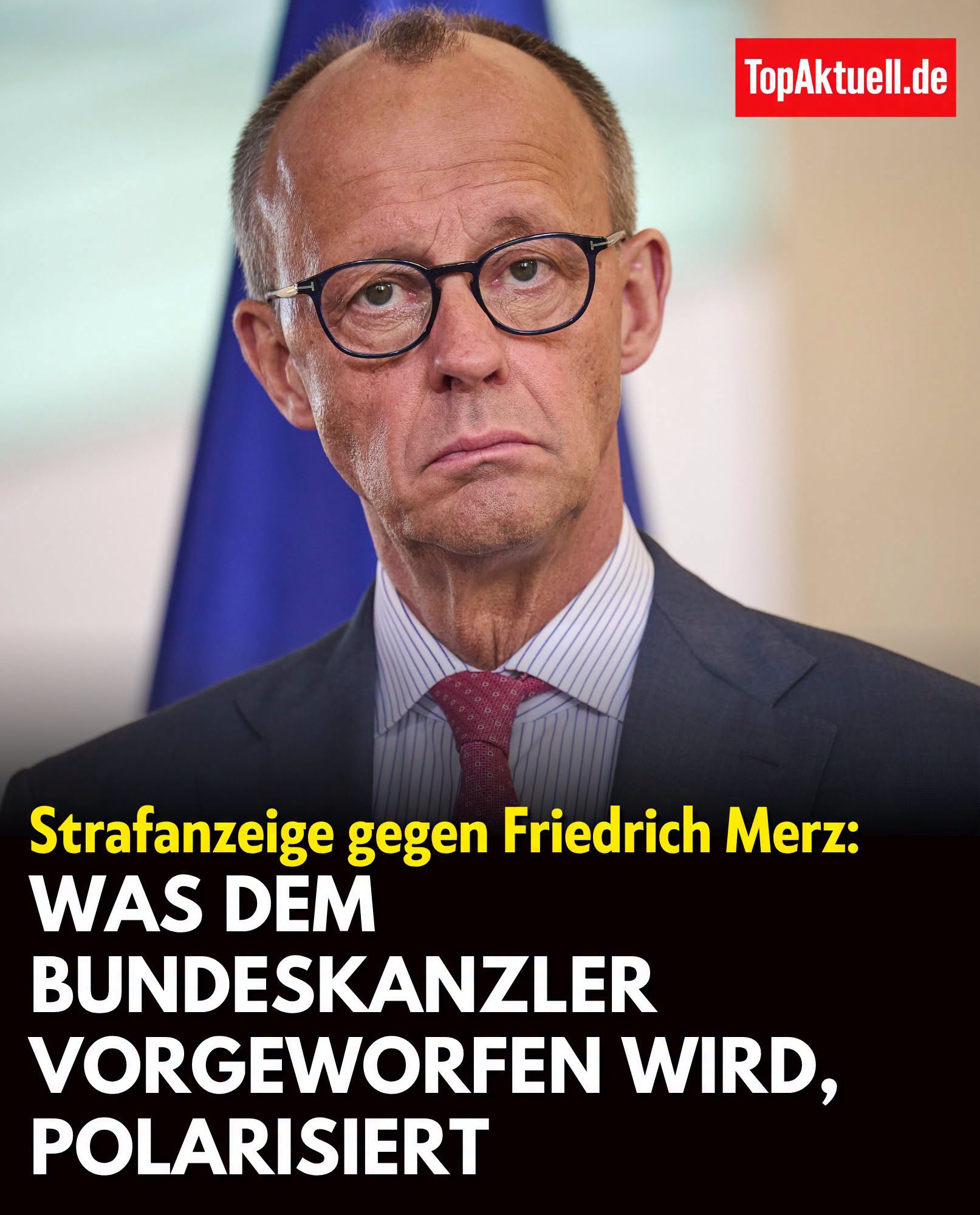 Rentner zeigt Friedrich Merz an: Dieser ungewöhnliche Grund sorgt für heftige Diskussionen.H - BuzzDay