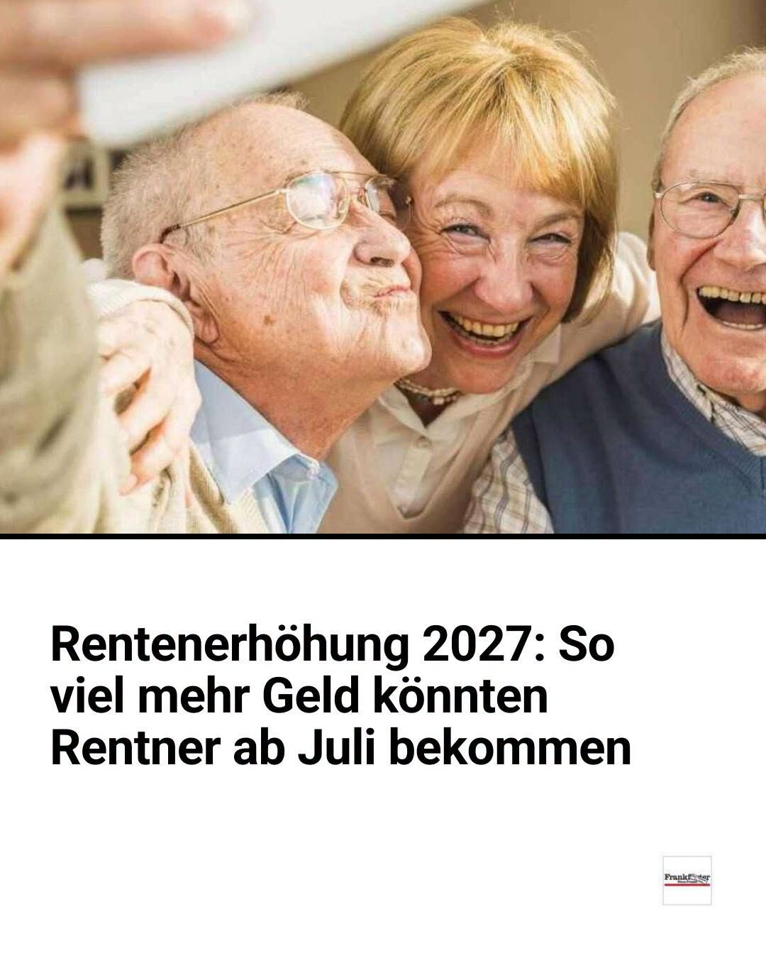 Rentenerhöhung 2027: So viel mehr Geld könnten Rentner ab Juli bekommen.H - BuzzDay